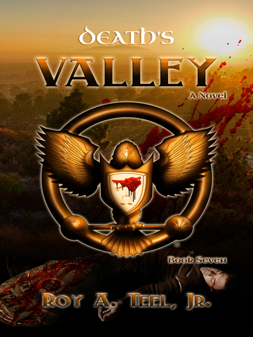 Title details for Death's Valley by Roy A. Teel, Jr. - Available
